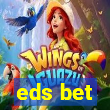 eds bet